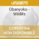 Obanyoko - Wildlife cd