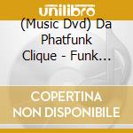 (Music Dvd) Da Phatfunk Clique - Funk Violin From Nyc 2 cd
