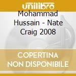 Mohammad Hussain - Nate Craig 2008 cd