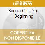 Simon C.F. Yu - Beginning cd