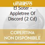 El Soter - Appletree Of Discord (2 Cd) cd