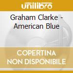 Graham Clarke - American Blue cd