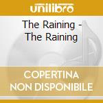 The Raining - The Raining cd