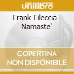 Frank Fileccia - Namaste' cd