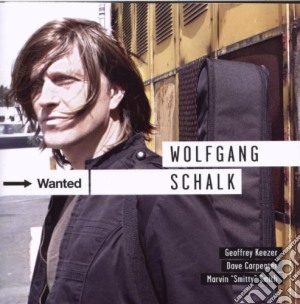 Wolfgang Schalk - Wanted cd musicale di Schalk Wolfgang