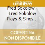 Fred Sokolow - Fred Sokolow Plays & Sings Fats Waller