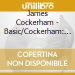 James Cockerham - Basic/Cockerham: Nobody Like Jesus cd musicale di James Cockerham