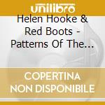 Helen Hooke & Red Boots - Patterns Of The Heart cd musicale di Helen Hooke & Red Boots