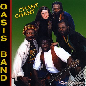Oasis Band - Chant Chant cd musicale di Oasis Band