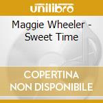 Maggie Wheeler - Sweet Time cd