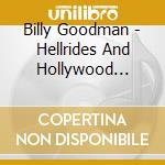 Billy Goodman - Hellrides And Hollywood Waltzes cd
