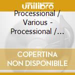 Processional / Various - Processional / Various cd