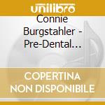 Connie Burgstahler - Pre-Dental Relaxation cd