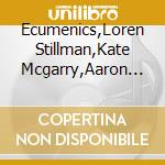 Ecumenics,Loren Stillman,Kate Mcgarry,Aaron Goldberg,Ali Jackson - Jazz Psalms cd