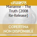 Marianne - The Truth (2008 Re-Release) cd
