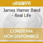 James Hamer Band - Real Life cd
