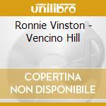 Ronnie Vinston - Vencino Hill cd