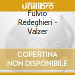 Fulvio Redeghieri - Valzer cd
