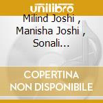 Milind Joshi , Manisha Joshi , Sonali Kulkarni - Rang Nava cd
