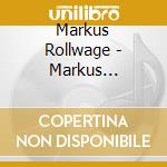 Markus Rollwage - Markus Rollwage cd