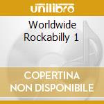 Worldwide Rockabilly 1 cd musicale