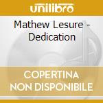 Mathew Lesure - Dedication cd musicale di Mathew Lesure
