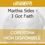 Marthia Sides - I Got Faith cd