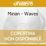 Minan - Waves cd