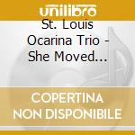 St. Louis Ocarina Trio - She Moved Through The Fair cd