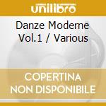 Danze Moderne Vol.1 / Various cd