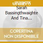 Sarah Bassingthwaighte And Tina Kuratashvili - Songs From The Caucasus cd