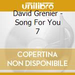 David Grenier - Song For You 7 cd