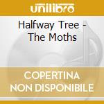 Halfway Tree - The Moths cd
