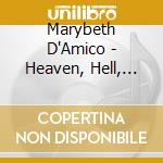 Marybeth D'Amico - Heaven, Hell, Sin & Redemption cd