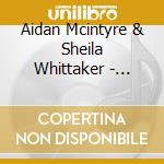 Aidan Mcintyre & Sheila Whittaker - Quantum Transformations - A Journey Into Timelessness cd