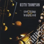 Keith Thompson - Steel Strings & Bruised Reed cd