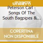 Peterson Carl - Songs Of The South  Bagpipes & Banjos cd