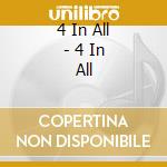 4 In All - 4 In All cd