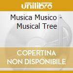 Musica Musico - Musical Tree cd