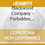 Blackwood Company - Forbidden Fruit cd