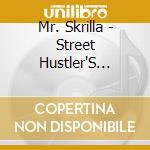 Mr. Skrilla - Street Hustler'S Handbook cd