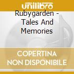 Rubygarden - Tales And Memories