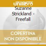 Suzanne Strickland - Freefall cd
