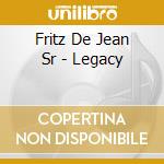 Fritz De Jean Sr - Legacy cd
