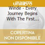 Winde - Every Journey Begins With The First Step cd