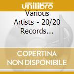 Various Artists - 20/20 Records Compilation, Vol. 1 cd