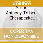 Susan Anthony-Tolbert - Chesapeake Bay: Wind In My Strings cd
