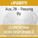 Aux.78 - Passing By cd