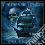 Nox Arcana - Phantoms Of The High Seas cd
