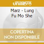 Marz - Lung Fu Mo She cd
